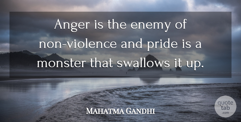 Mahatma Gandhi Quote About Peace, Anger, Pride: Anger Is The Enemy Of...