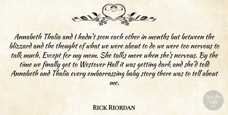 Rick Riordan Quote About Mom, Baby, Dark: Annabeth Thalia And I Hadnt...