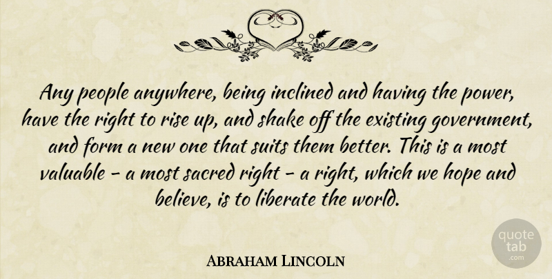 Abraham Lincoln Quote About Strength, Hope, Peace: Any People Anywhere Being Inclined...