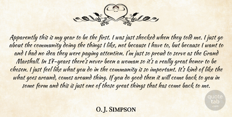 O. J. Simpson Quote About Apparently, Community, Form, Goes, Good: Apparently This Is My Year...