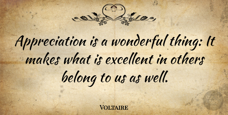 Voltaire Quote About Inspirational, Inspiring, Christmas: Appreciation Is A Wonderful Thing...
