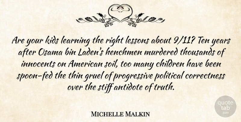Michelle Malkin Quote About Antidote, Bin, Children, Innocents, Kids: Are Your Kids Learning The...