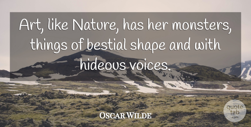 Oscar Wilde Quote About Art, Nature, Voice: Art Like Nature Has Her...