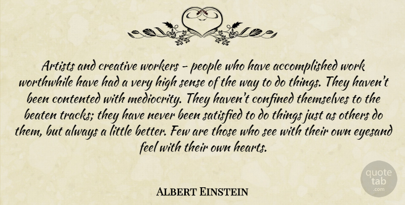 Albert Einstein Quote About Heart, Artist, Track: Artists And Creative Workers People...