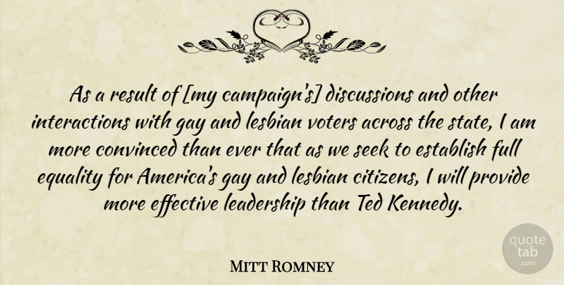 Mitt Romney Quote About Gay, America, Campaigns: As A Result Of My...