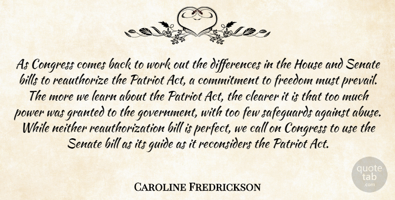 Caroline Fredrickson Quote About Against, Bills, Call, Clearer, Commitment: As Congress Comes Back To...
