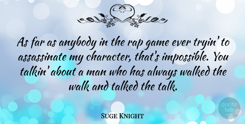 Suge Knight Quote About American Producer, Anybody, Far, Man, Rap: As Far As Anybody In...