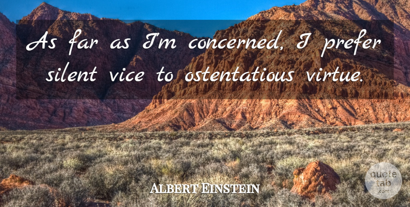 Albert Einstein Quote About Love, Inspirational, Life: As Far As Im Concerned...