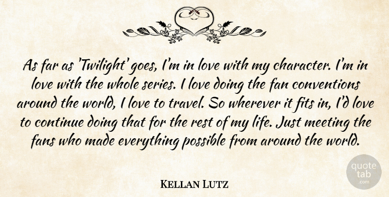 Kellan Lutz Quote About Twilight, Character, Fans: As Far As Twilight Goes...