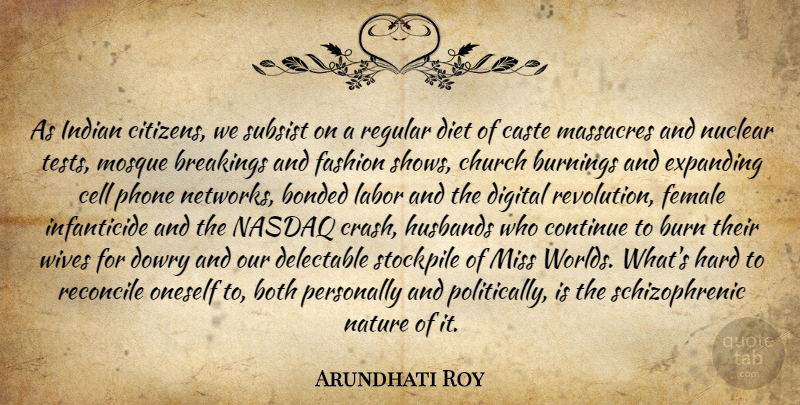 Arundhati Roy Quote About Fashion, Husband, Phones: As Indian Citizens We Subsist...