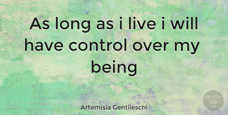 Artemisia Gentileschi Quote About Art, Long: As Long As I Live...