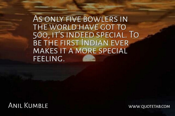 Anil Kumble Quote About Bowlers, Five, Indeed, Indian, Special: As Only Five Bowlers In...