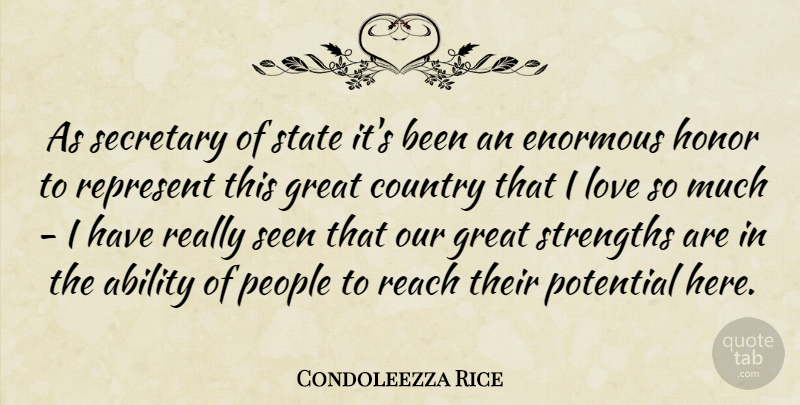 Condoleezza Rice Quote About Country, People, Honor: As Secretary Of State Its...