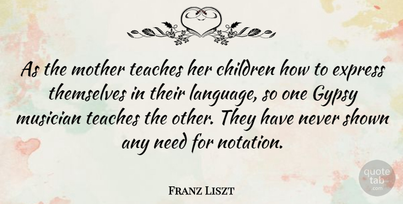 Franz Liszt As The Mother Teaches Her Children How To Express