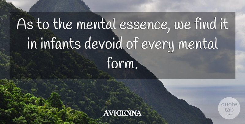 Avicenna Quote About Essence, Transcendentalism, Form: As To The Mental Essence...