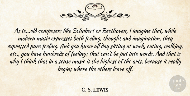 C. S. Lewis Quote About Art, Thinking, Imagination: As Toold Composers Like Schubert...