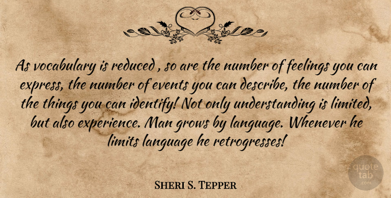 Sheri S. Tepper Quote About Men, Numbers, Vocabulary: As Vocabulary Is Reduced So...