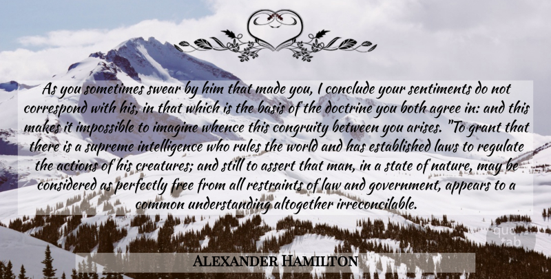 Alexander Hamilton Quote About Men, Law, Voting: As You Sometimes Swear By...