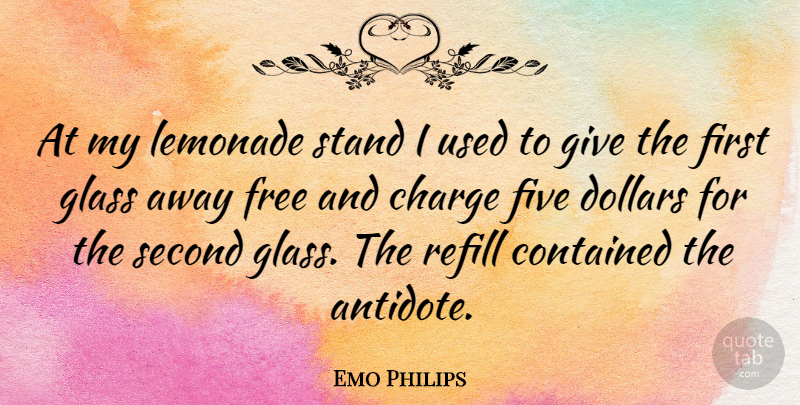 Emo Philips Quote About Funny, Humor, Glasses: At My Lemonade Stand I...