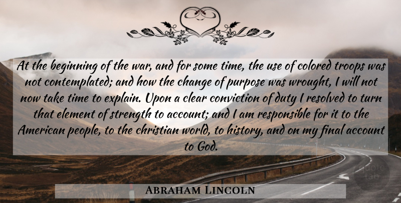 Abraham Lincoln Quote About Christian, Religious, War: At The Beginning Of The...