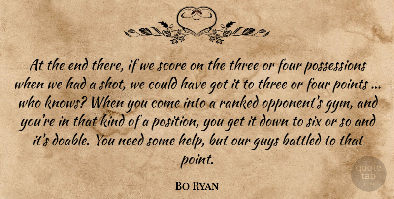 Bo Ryan Quote About Four, Guys, Points, Ranked, Score: At The End There If...