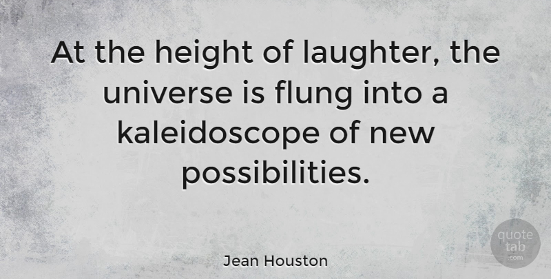 Jean Houston Quote About Positive, Happiness, Gratitude: At The Height Of Laughter...