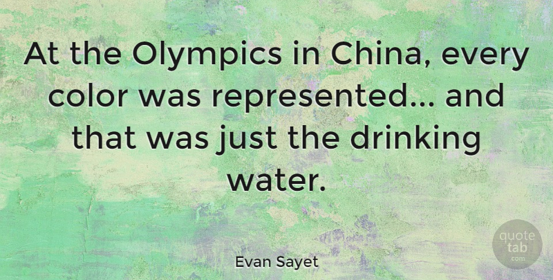 Evan Sayet Quote About Olympics: At The Olympics In China...