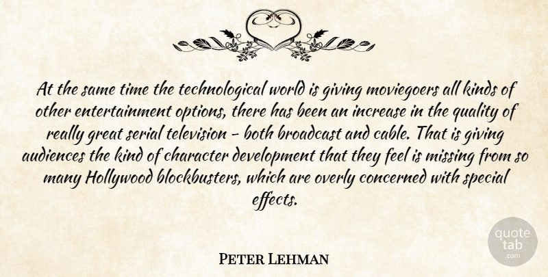 Peter Lehman Quote About Audiences, Both, Broadcast, Character, Concerned: At The Same Time The...