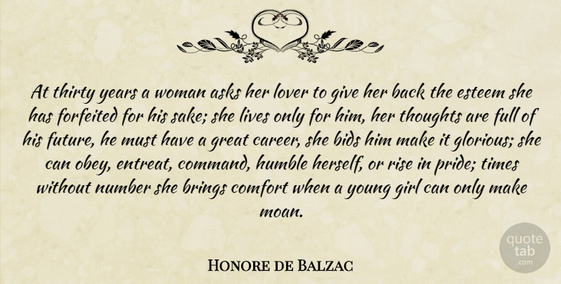 Honore de Balzac Quote About Love, Girl, Women: At Thirty Years A Woman...
