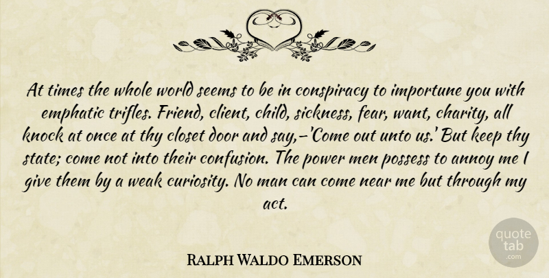 Ralph Waldo Emerson Quote About Children, Men, Doors: At Times The Whole World...