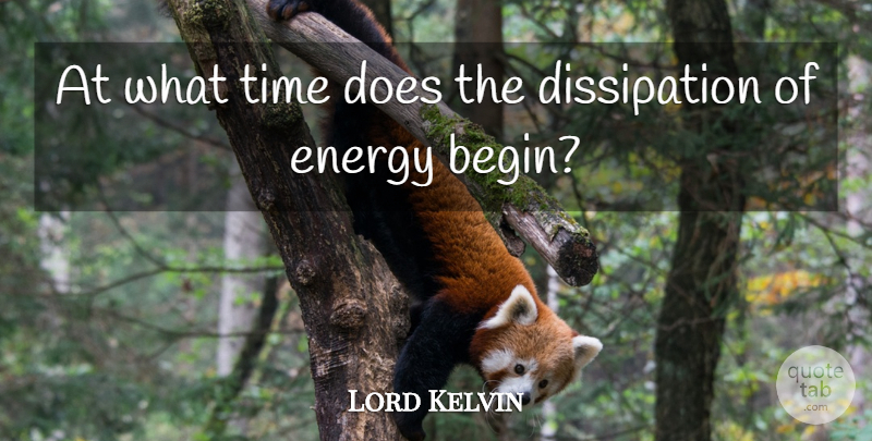 Lord Kelvin Quote About Time, Doe, Energy: At What Time Does The...