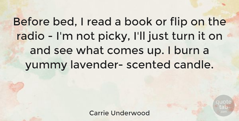 Carrie Underwood Quote About Book, Yummy, Lavender: Before Bed I Read A...