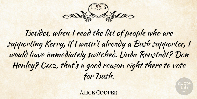 Alice Cooper Quote About People, Lists, Vote: Besides When I Read The...