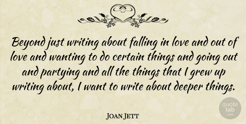 Joan Jett Quote About Falling In Love, Party, Writing: Beyond Just Writing About Falling...