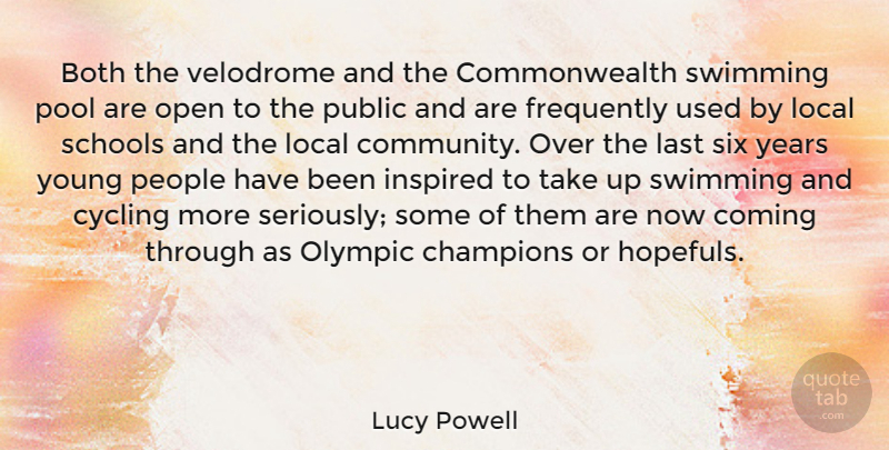 Lucy Powell Quote About School, Swimming, Cycling: Both The Velodrome And The...