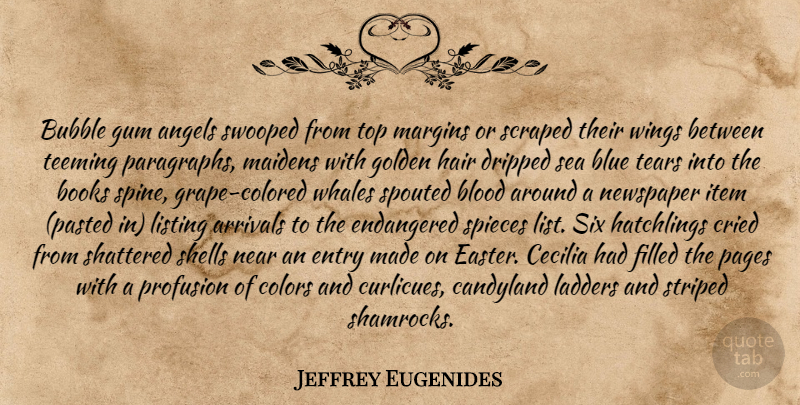 Jeffrey Eugenides Quote About Easter, Book, Angel: Bubble Gum Angels Swooped From...