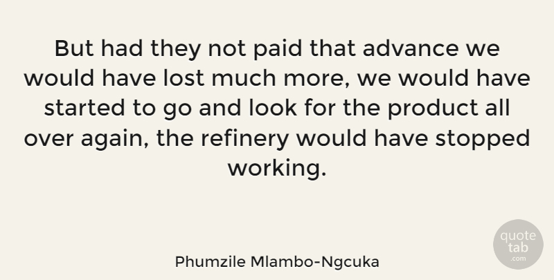 Phumzile Mlambo-Ngcuka Quote About Advance, Paid, Stopped: But Had They Not Paid...