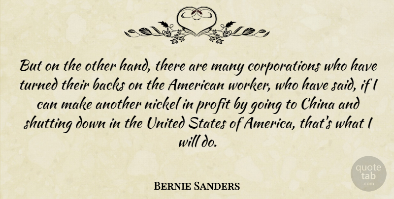Bernie Sanders Quote About Hands, America, Shutting Down: But On The Other Hand...
