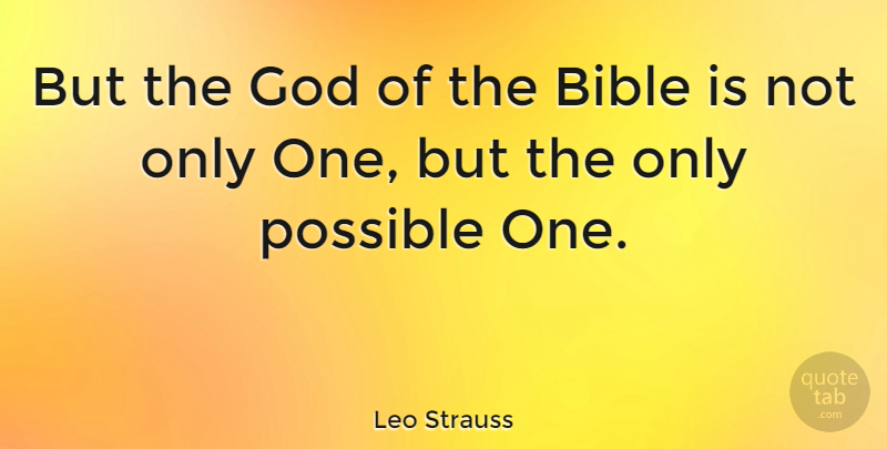 Leo Strauss Quote About undefined: But The God Of The...