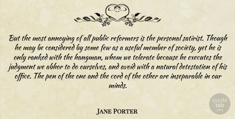 Jane Porter Quote About Office, Mind, May: But The Most Annoying Of...