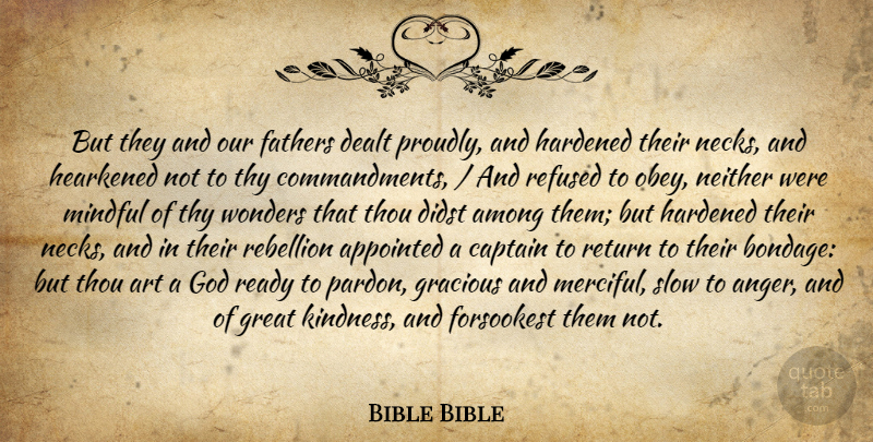 Bible Bible Quote About Among, Appointed, Art, Captain, Dealt: But They And Our Fathers...