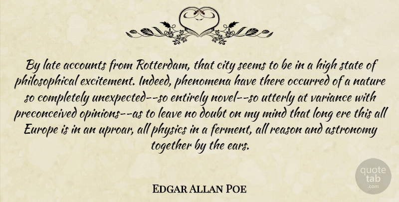 Edgar Allan Poe Quote About Book, Philosophical, Europe: By Late Accounts From Rotterdam...