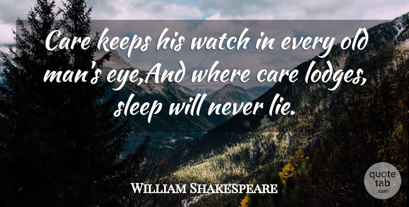 William Shakespeare Quote About Care, Keeps, Sleep, Watch: Care Keeps His Watch In...