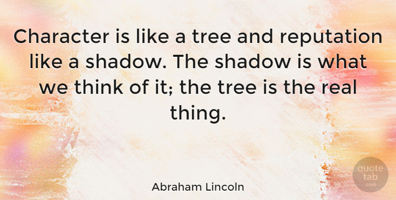 Abraham Lincoln Quote About Inspirational, Success, Honesty: Character Is Like A Tree...