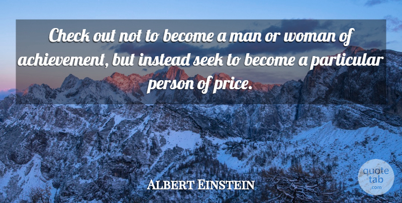 Albert Einstein Quote About Men, Checks, Persons: Check Out Not To Become...