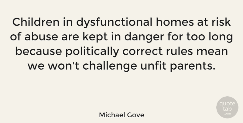 Michael Gove Quote About Children, Mean, Home: Children In Dysfunctional Homes At...