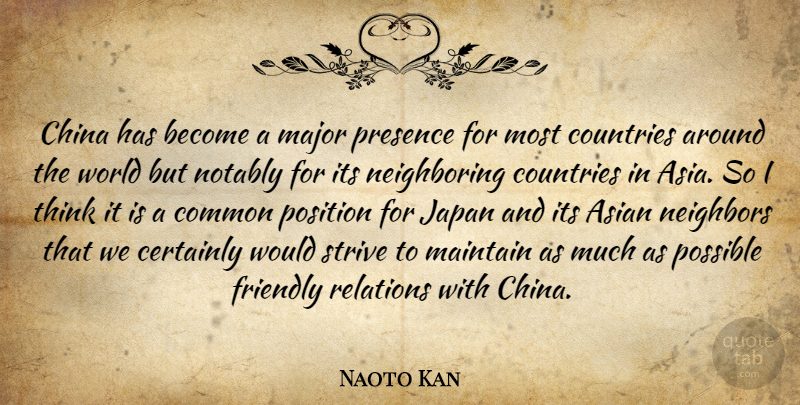 Naoto Kan Quote About Country, Thinking, Japan: China Has Become A Major...