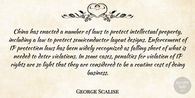 George Scalise Quote About China, Considered, Cost, Deter, Falling: China Has Enacted A Number...
