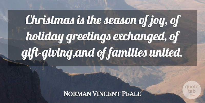 Norman Vincent Peale Quote About Christmas, Holiday, Giving: Christmas Is The Season Of...
