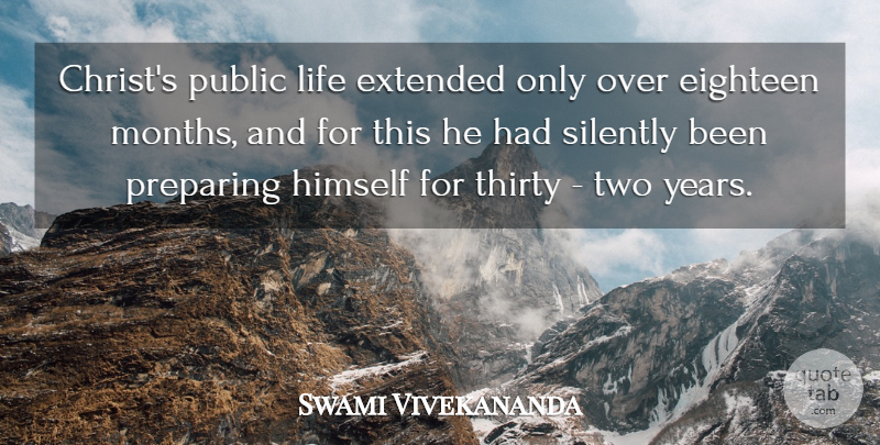 Swami Vivekananda Quote About Jesus, Years, Two: Christs Public Life Extended Only...